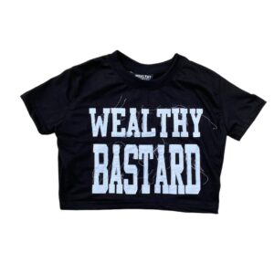 Wealthy Bastard Crop-Top Tee